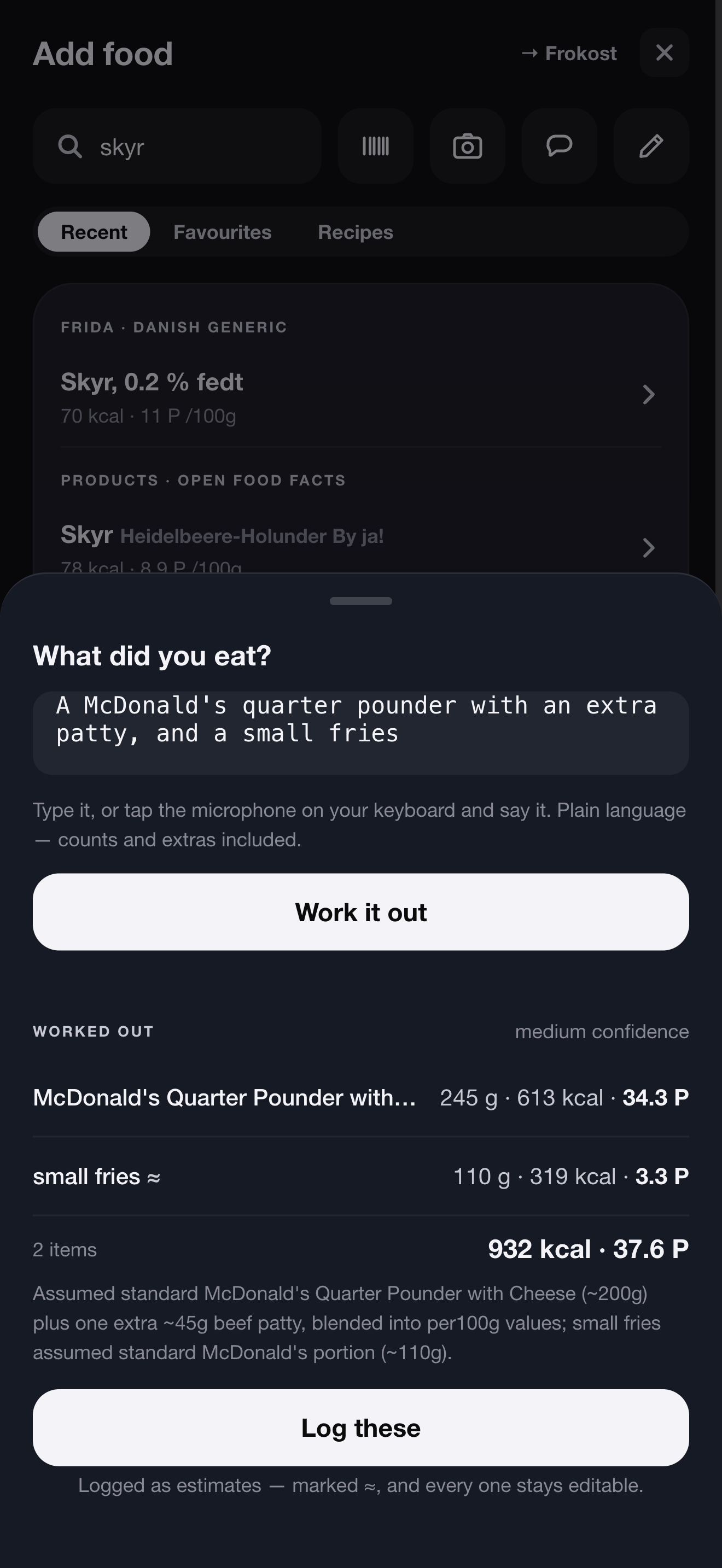 Describe a meal: a McDonald's quarter pounder with an extra patty and small fries, worked out into two items with calories and protein.