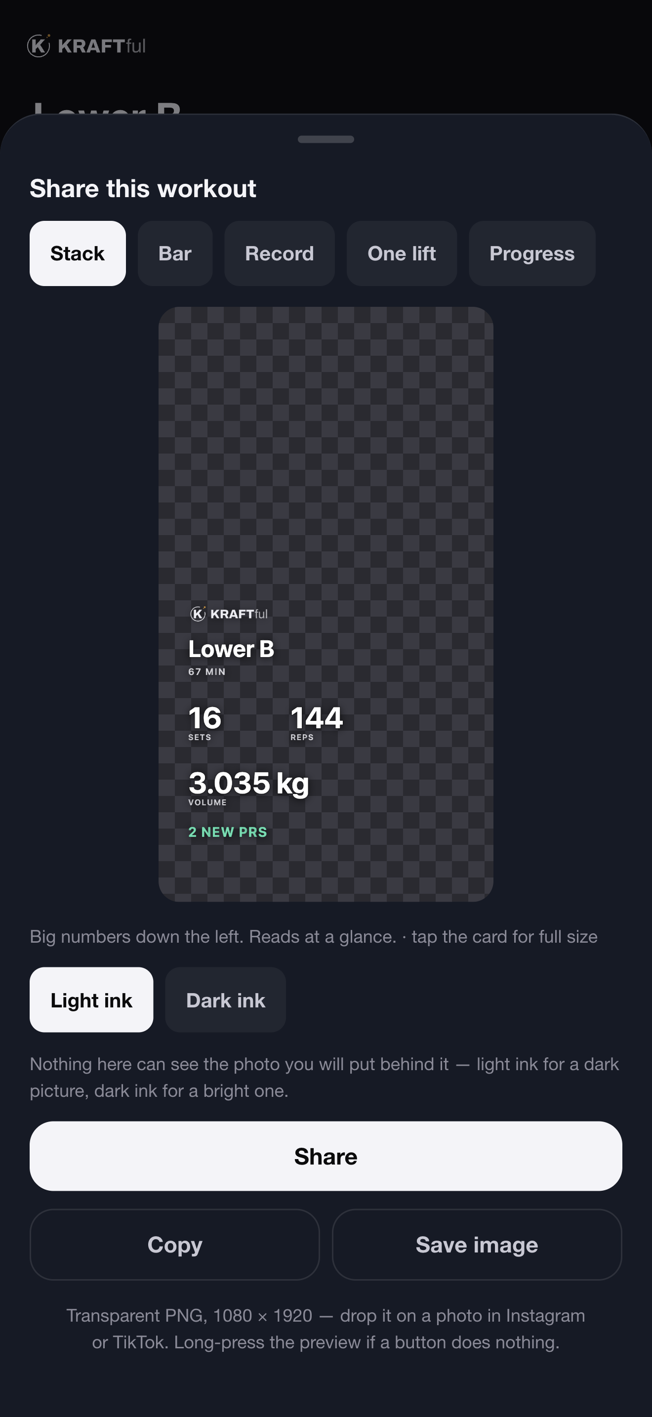 The share sheet: template chips, the transparent preview, light or dark ink, Share, Copy and Save image.